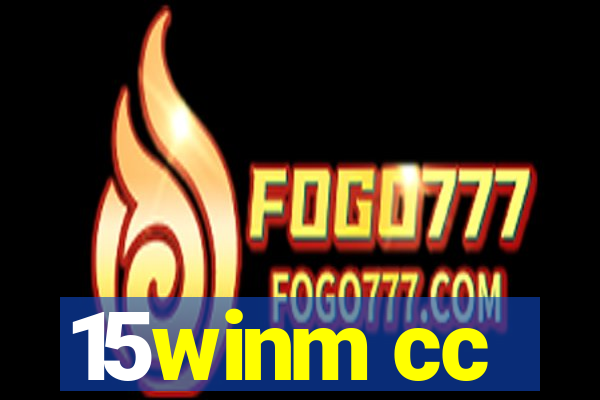 15winm cc