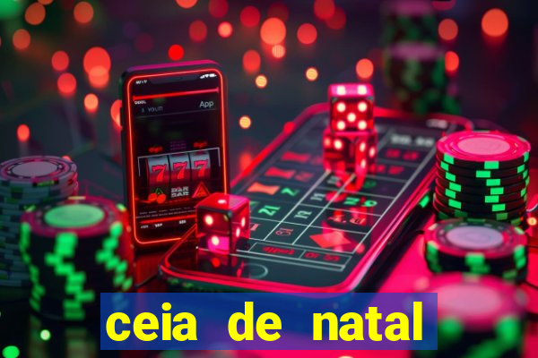 ceia de natal lista completa