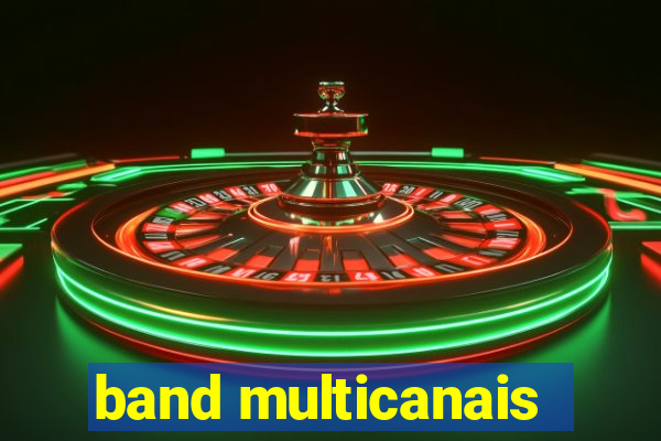 band multicanais