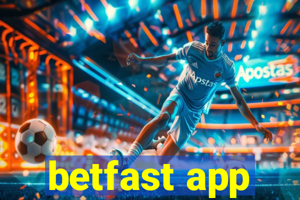 betfast app