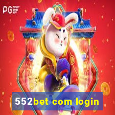 552bet com login