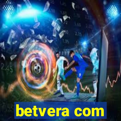 betvera com