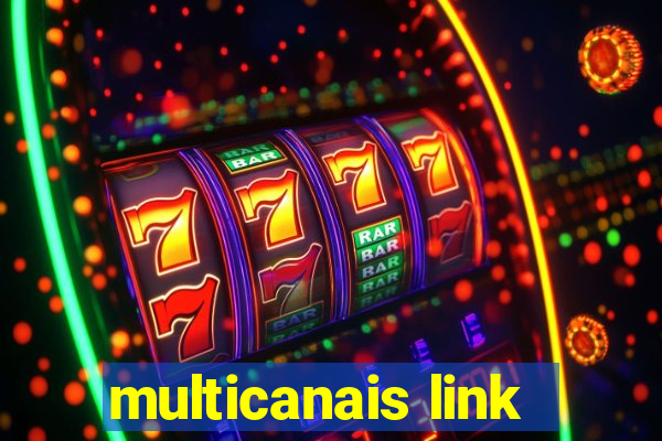 multicanais link