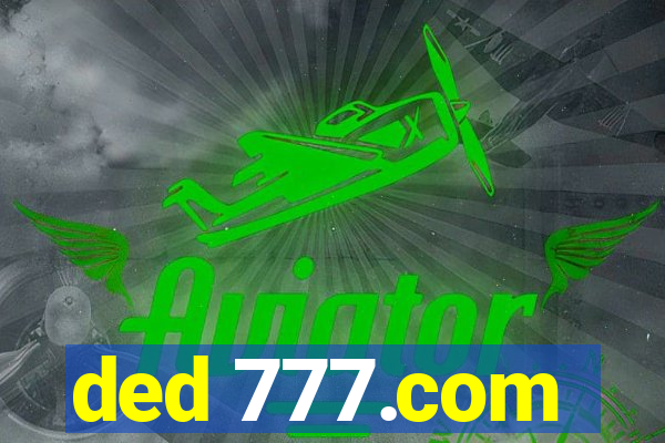 ded 777.com