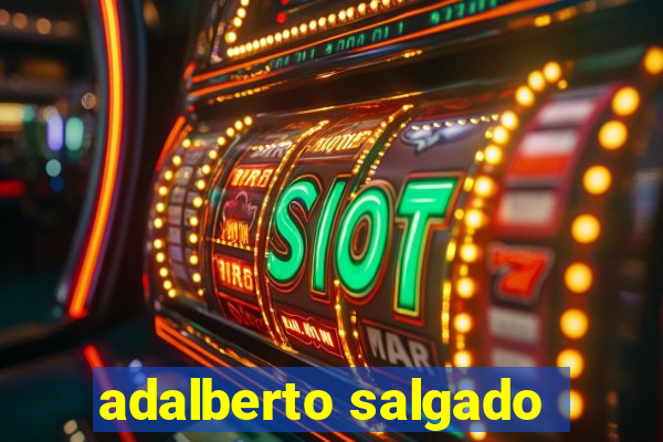 adalberto salgado