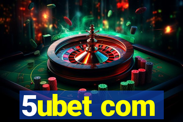 5ubet com