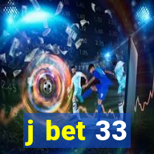 j bet 33