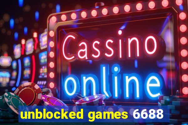 unblocked games 6688