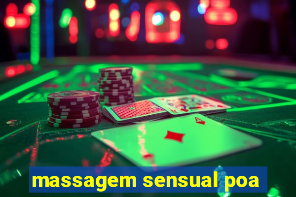 massagem sensual poa