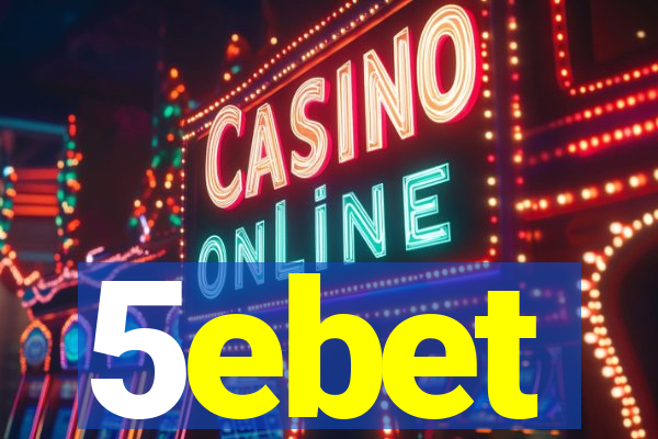 5ebet