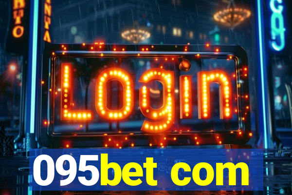 095bet com
