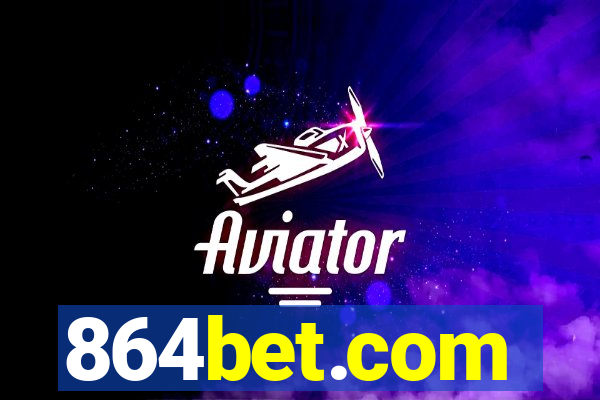 864bet.com