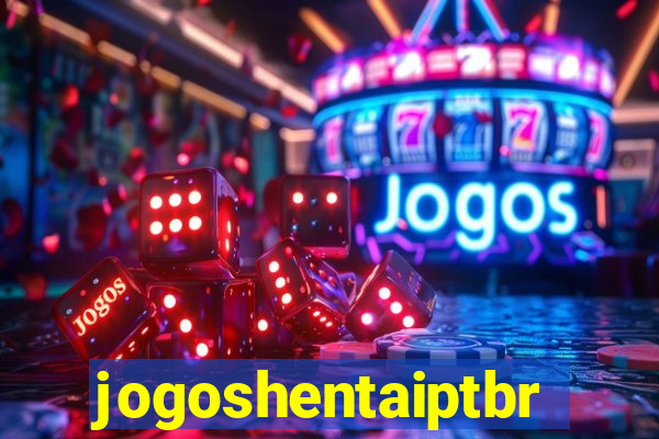 jogoshentaiptbr