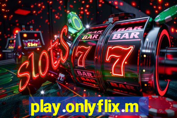 play.onlyflix.me