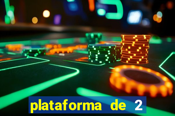 plataforma de 2 reais cassino