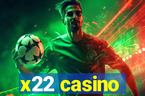 x22 casino
