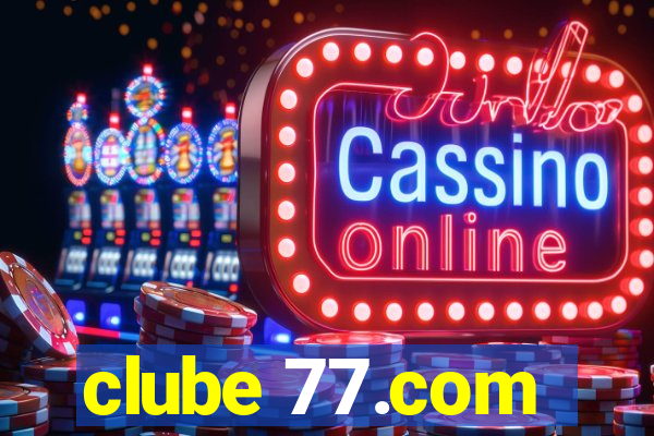 clube 77.com