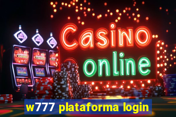 w777 plataforma login