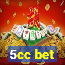 5cc bet