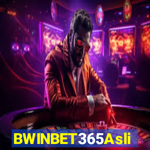 BWINBET365Asli