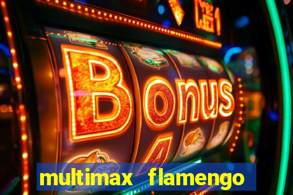 multimax flamengo ao vivo