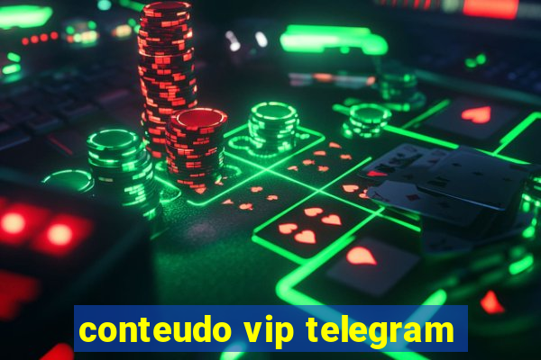 conteudo vip telegram