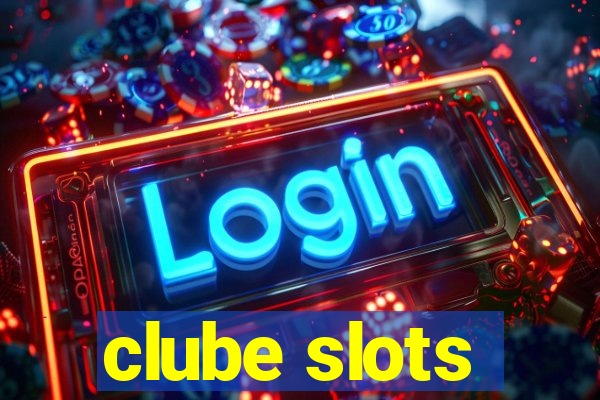 clube slots