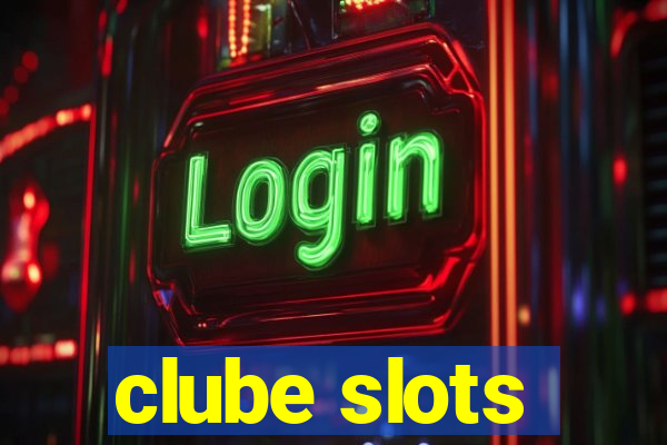 clube slots