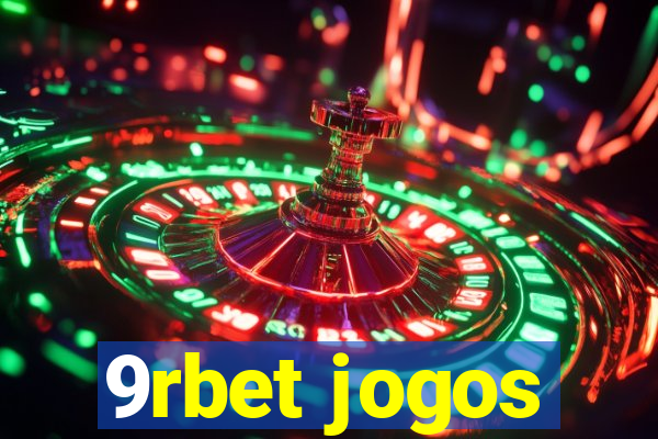 9rbet jogos
