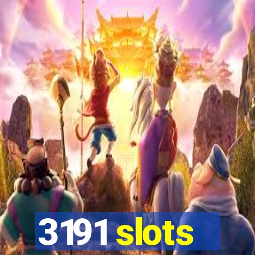 3191 slots