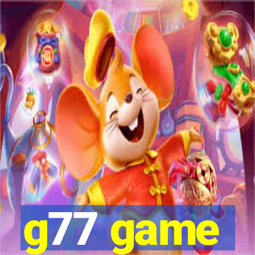 g77 game