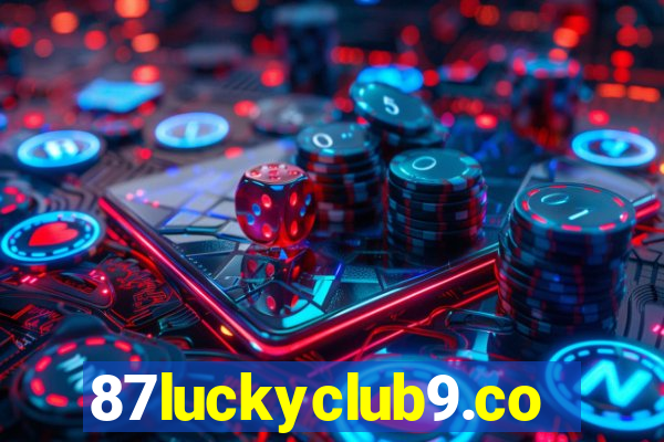 87luckyclub9.com