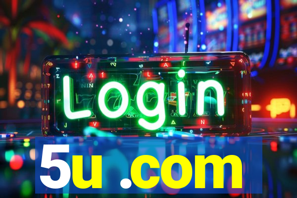 5u .com