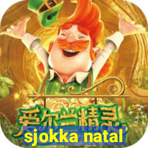 sjokka natal