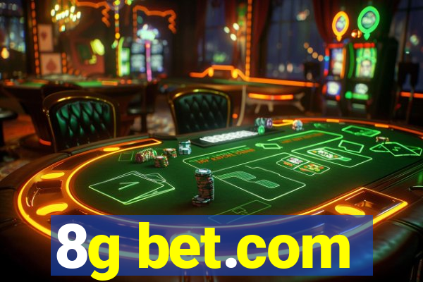8g bet.com