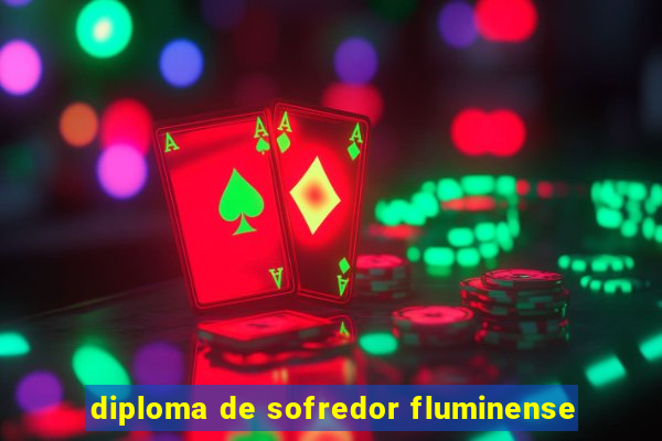 diploma de sofredor fluminense