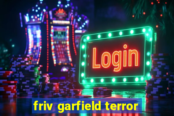 friv garfield terror