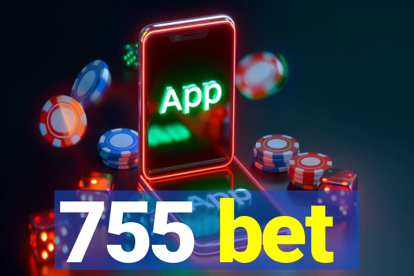 755 bet