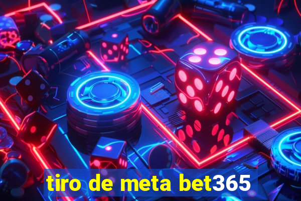 tiro de meta bet365