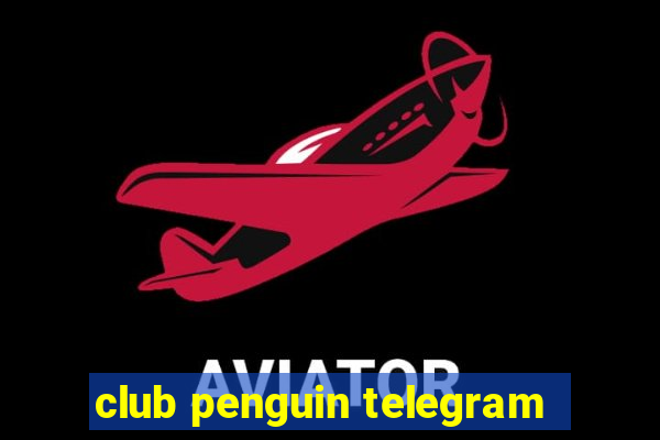 club penguin telegram