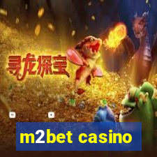 m2bet casino