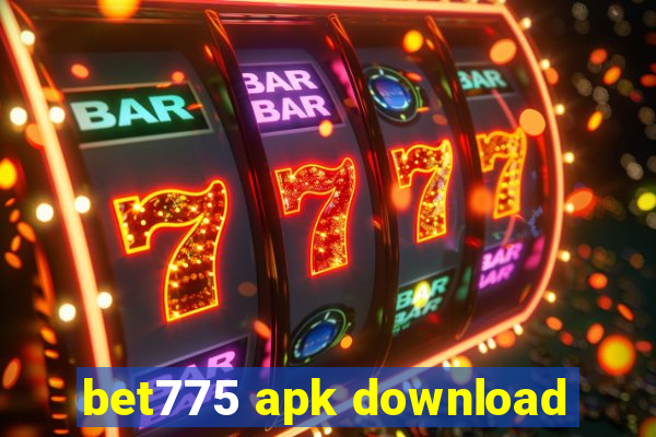bet775 apk download