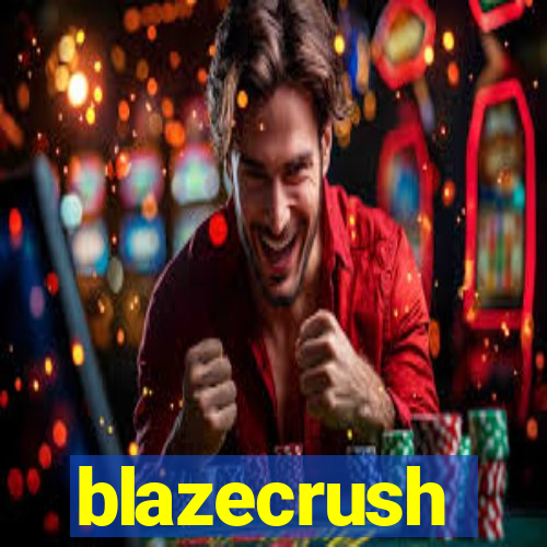 blazecrush