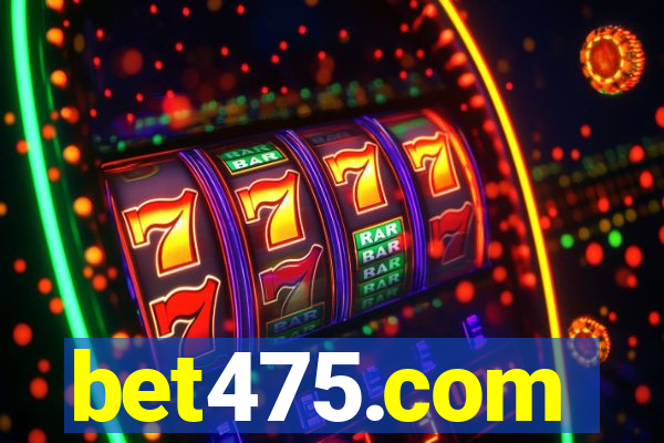bet475.com