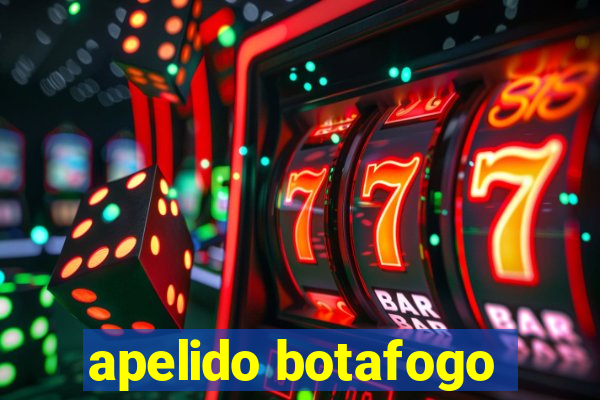 apelido botafogo