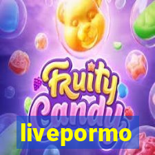 livepormo