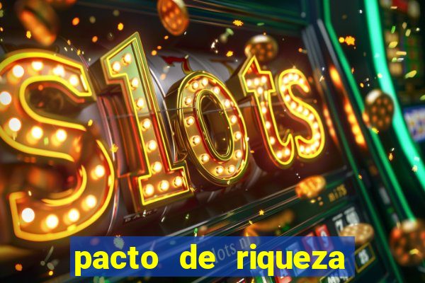 pacto de riqueza com oxum