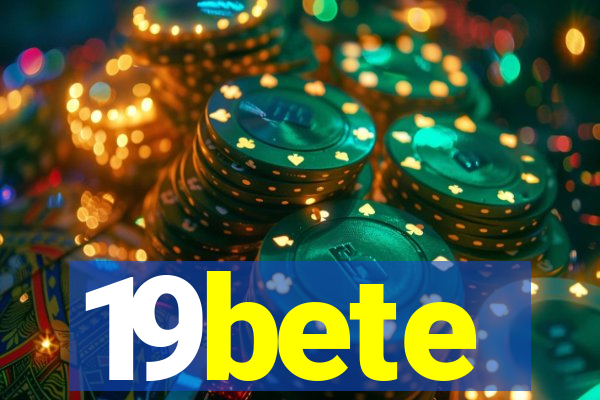 19bete