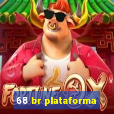 68 br plataforma