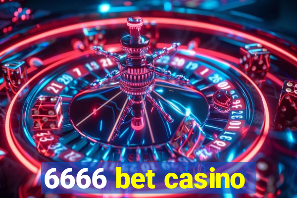 6666 bet casino